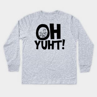 Oh Yuht! Kids Long Sleeve T-Shirt